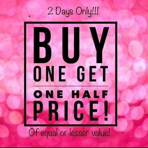 Sale !!!! BOGO half off!